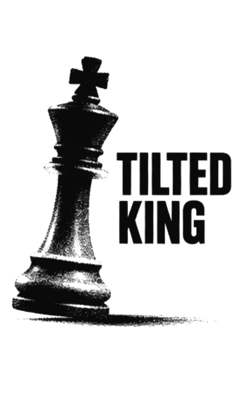 Tilted King